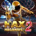 Max Megaways 2